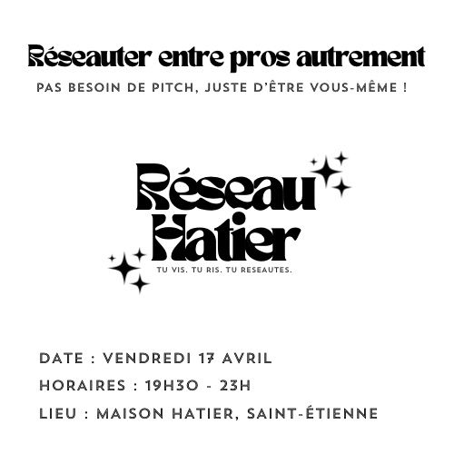 Soirée Réseau Hatier - Vendredi 17 Avril à la Maison Hatier